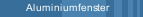 Aluminiumfenster